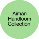 Business logo of Aiman handloom collection