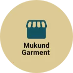 Business logo of Mukund Garment