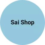 Business logo of Sai shop