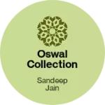 Business logo of Oswal collection