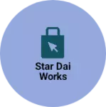 Business logo of Star dai works