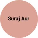 Business logo of Suraj aur