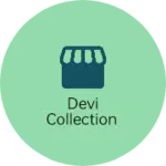 Business logo of devi collection