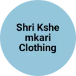Business logo of Shri kshemkari clothing Banglore