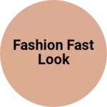 Business logo of Fashion fast look