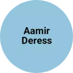 Business logo of Aamir deress