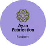 Business logo of Ayan fabrications