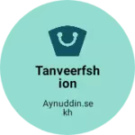 Business logo of Tanveerfshion