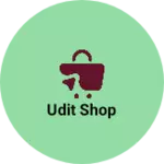 Business logo of Udit shop