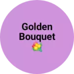 Business logo of Golden bouquet💐