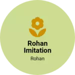 Business logo of Rohan Imitation jewellery