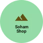 Business logo of Soham shop