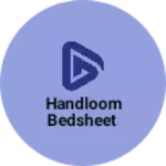 Business logo of Handloom bedsheet