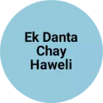 Business logo of Ek danta chay haweli