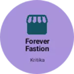 Business logo of Forever fastion butice