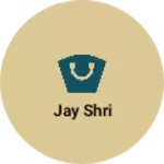 Business logo of Jay Shri