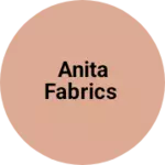 Business logo of Anita fabrics