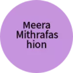 Business logo of Meera mithrafashion