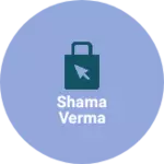 Business logo of Shama Verma