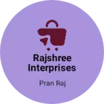Business logo of Rajshree interprises