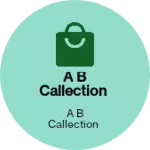 Business logo of A b Callection