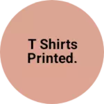 Business logo of T shirts printed.