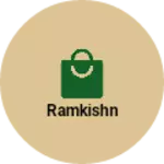 Business logo of Ramkishn