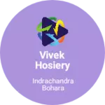 Business logo of Vivek hosiery