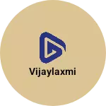 Business logo of VIJAYLAXMI