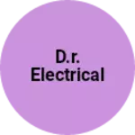 Business logo of D.R. electrical