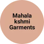 Business logo of Mahalakshmi garments