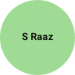 Business logo of S raaz