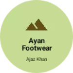 Business logo of Ayan footwear