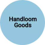 Business logo of Handloom goods