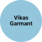 Business logo of Vikas garmant