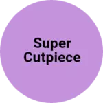 Business logo of Super cutpiece
