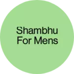 Business logo of Shambhu for mens