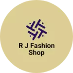 Business logo of R J fashion shop