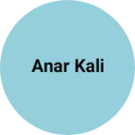 Business logo of Anar kali