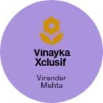 Business logo of Vinayka xclusif