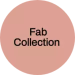 Business logo of Fab Collection