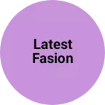 Business logo of Latest fasion
