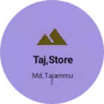 Business logo of Taj,store