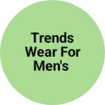 Business logo of Trends wear for men's
