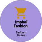 Business logo of Imphal fashion