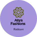 Business logo of Aliya fashions