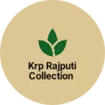 Business logo of KRP RAJPUTI COLLECTION
