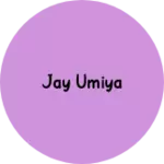 Business logo of Jay umiya