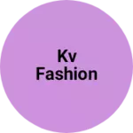Business logo of Kv fashion