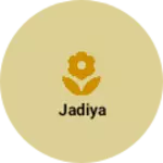 Business logo of Jadiya